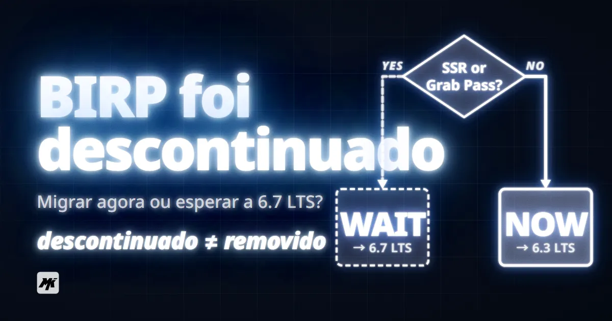 BIRP foi descontinuado: migrar para URP agora ou esperar a 6.7 LTS?